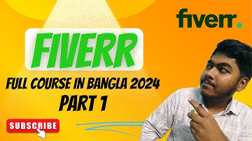 Fiverr full course in Bangla 2024 | Fiverr Bangla Tutorial 2024 | Part-1