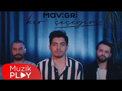 Mavi Gri — Kır Çiçeğim (Official Video)