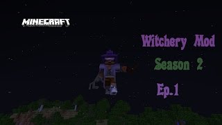 Minecraft :: Witchery Mod :: Season 2 Ep.1 The Plung