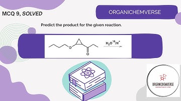 Reaction Breakdown: Ether vs Ketone Reactivity, #cyclopropane #blackbook #aldehyde #H2O18