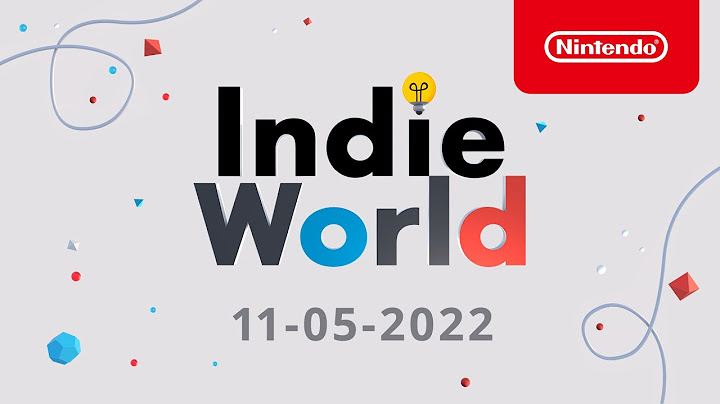 Indie World – 11-05-2022 (Nintendo Switch)