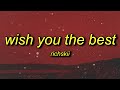 RichSkii Wish You The Best Lyrics Said She Leaving Never Coming Back mp3