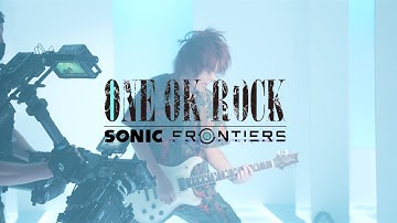 [Behind the Scenes] Sonic Frontiers & ONE OK ROCK - "Vandalize" Music Video