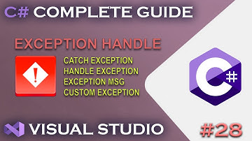 C# LESSONS | Catch and Handle Exceptions -  Manipulate Exception Messages - Custom Exceptions #28