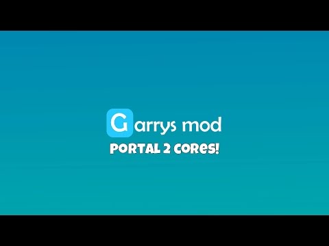 Garry's Mod: Portal 2 Fact Core