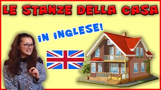 La Casa In Inglese Per Bambini - Lezioni Di Inglese Per Bambini