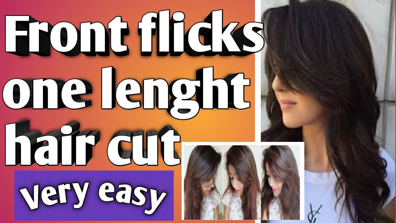 One length and flicks haircut #straight hair cut #frount fliks hair cut -  YouTube