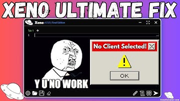 Still Struggling with ‘No Client Selected’ in Xeno Executor? WATCH THIS! 🤯
