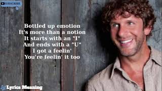 Billy Currington - I Got A Feelin' | Lyrics Meaning