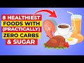 8 healthiest foods for diabetics with practically zero carbs and zero sugar