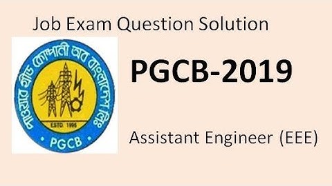 PGCB-2019 AE (EEE) Job Exam Question Solution_Part-1
