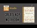 Creating Profitable KDP Notebooks: A Step-by-Step Guide