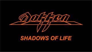 Dokken - Shadows Of Life (Lyrics) HQ Audio