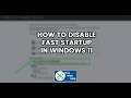 How to Disable Fast Startup in Windows 11