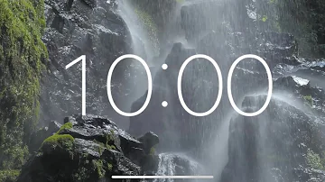 10 Minute Timer - Waterfall Sounds for Relaxation