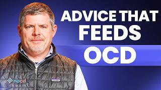 5 Pieces Of Advice That Can Make OCD Worse