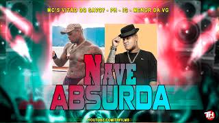 NAVE ABSURDA - MC IG e MC Ryan SP