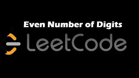 Find Numbers with Even Number of Digits | LeetCode(1295) | easy | begineers
