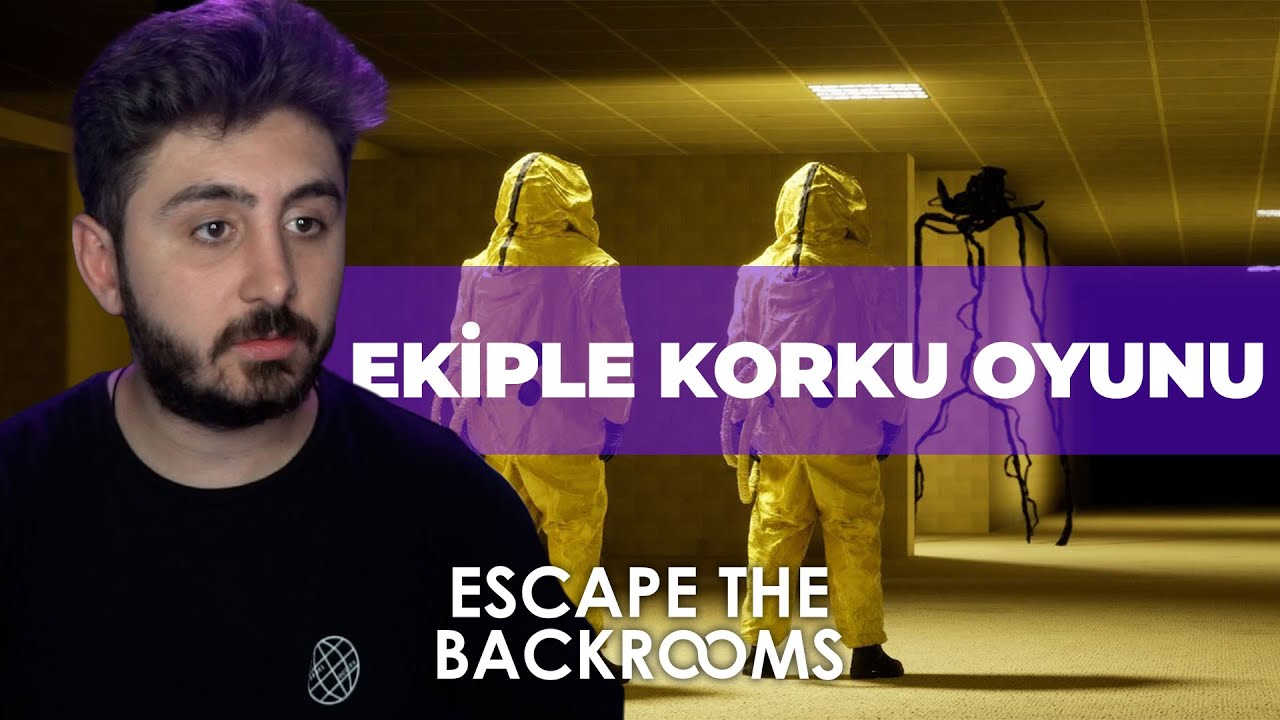 EKİPLE KORKU OYUNU - ESCAPE THE BACKROOMS