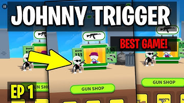 Johnny Trigger EVOLUTION!!!GAMEPLAY!!!MAX ALL!!!