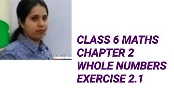 CLASS 6   NCERT MATHS | CHAPTER 2 WHOLE NUMBERS EXERCISE 2.1 SOLUTIONS  #class6maths