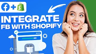 How To Connect Shopify To Facebook Shop | Integration & Setup Tutorial