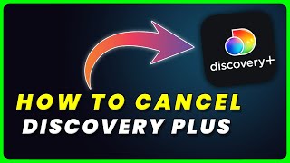 How to Cancel Discovery Plus Subscription
