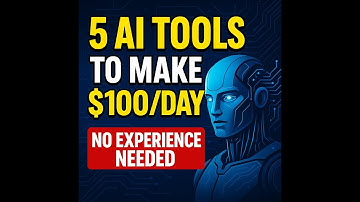 5 AI Tools That Can Make You $100/Day (No Experience Needed)