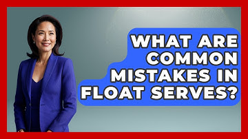 What Are Common Mistakes In Float Serves? - The Volleyball Hub