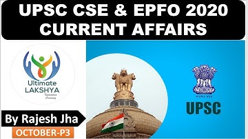 UPSC CSE & EPFO 2020 Current Affairs Analysis (OCTOBER Part-3)