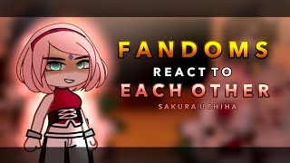 Fandoms react to each other || Sakura Uchiha || Sasusaku || 3/6 || RoseGacha