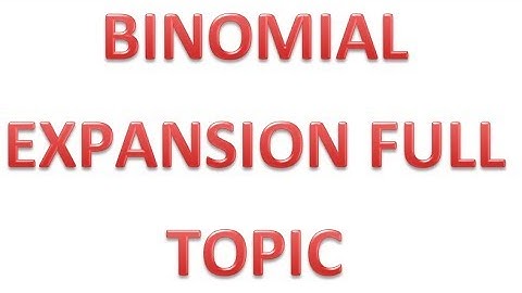 BINOMIAL EXPANSION FULL TOPIC BY TICHA WA MTAA