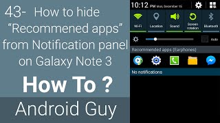 How to hide Recommended apps from Notification panel on Galaxy Note 3 ? screenshot 2