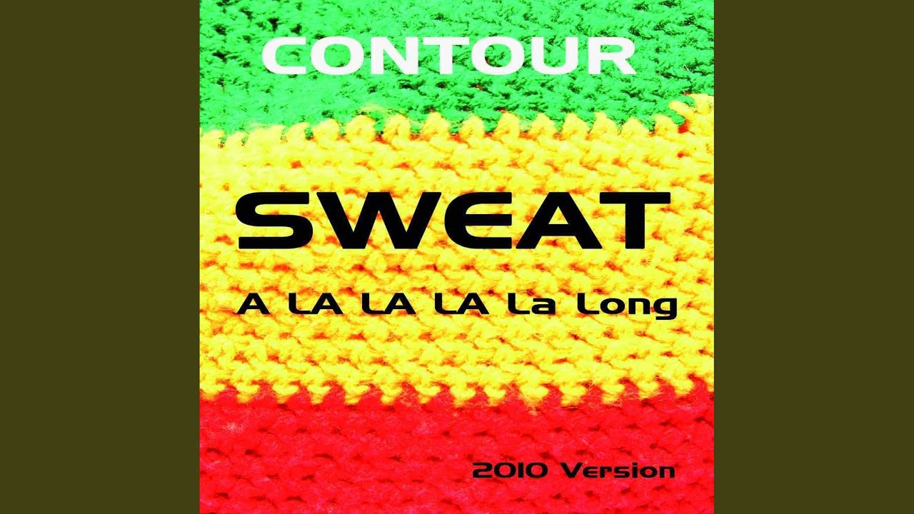 Sweat (A La La La La Long) () (Remix 2010) YouTube Sweat (A La La La La Long) () (Remix 2010) YouTube