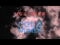 Miniature de la vidéo de la chanson Hot Beer And Cold Women