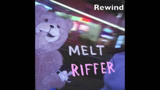 MELT - Rewind (2016)
