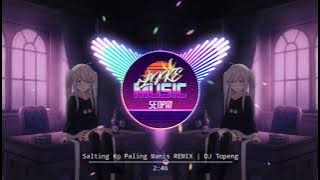 Salting Ko Paling Manis REMIX | DJ Topeng [BASS BOOSTED] 🎧