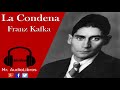 La Condena - Franz Kafka - audiolibros en español completos