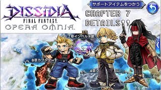 Dissidia Final Fantasy: Opera Omnia CHAPTER 7 DETAILS & GAMEPLAY!!!