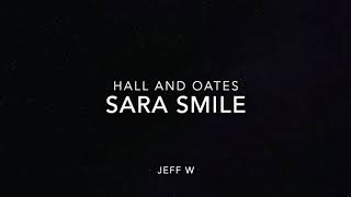Sara Smile, Hall And Oates (Jeff W) Resimi