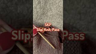 SKP (Slip, Knit, Pass) tutorial #knit #knitting #knittingtutorial #tutorial #skp #slipknitpass