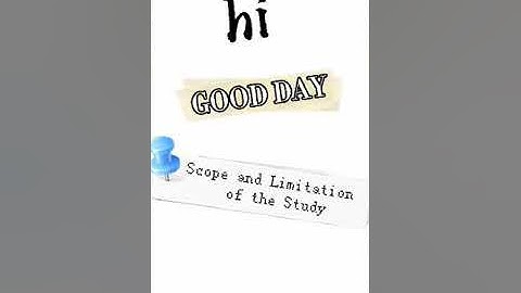 Scope and Limitation