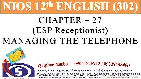 CHAPTER 27 - MANAGING THE TELEPHONE | ESP RECEPTIONIST | NIOS ENGLISH 302 | NIOS ENGLISH CLASS 12