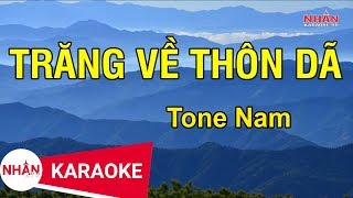 Trăng Về Thôn Dã (Karaoke Beat) - Tone Nam | Nhan KTV