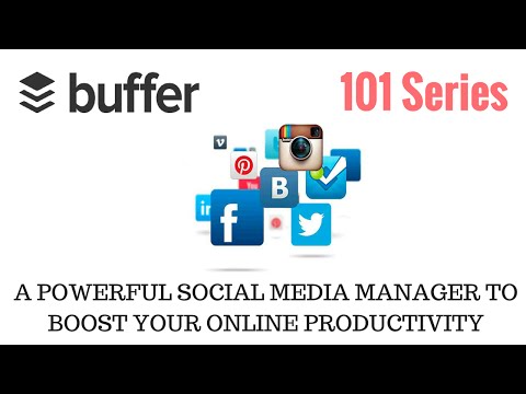 Buffer 101: A magic queue to manage your social media presence (1/4)