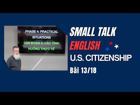 🇺🇸 BÀI 13: SMALL TALK ENGLISH & US CITIZENSHIP TEST 2026 YES • NO • WHAT MEAN?