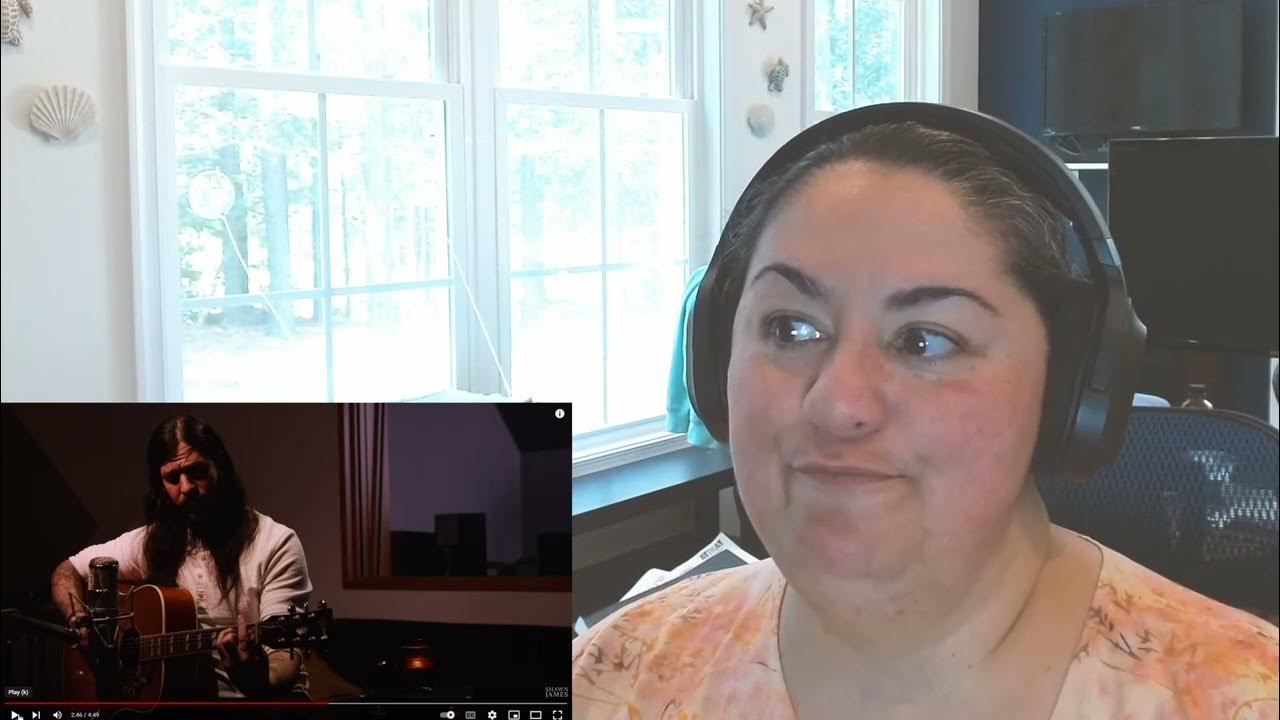 Reaction Shawn James I Try YouTube