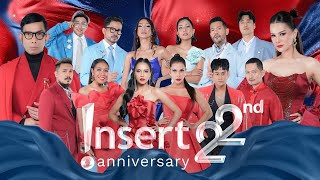 🔴 LIVE STREAMING: INSERT 22ND ANNIVERSARY
