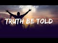 Matthew West ~ Truth Be Told # lyrics # Hillsong UNITED, MercyMe, We The Kingdom