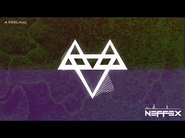 Neffex - A Feeling (Lyrics)